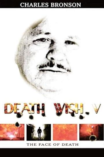 Death Wish V: Khuôn mặt của thần chết